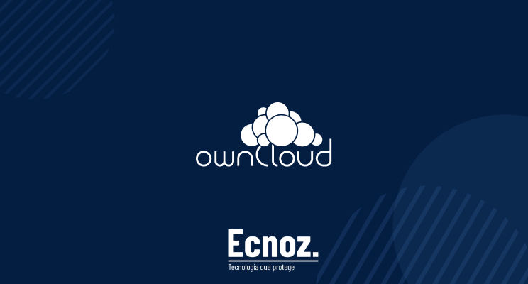 Ecnoz implementa ownCloud para una empresa que buscaba independencia, control y seguridad sobre sus archivos